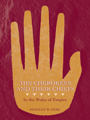 cover image of The Cherokees and Their Chiefs
